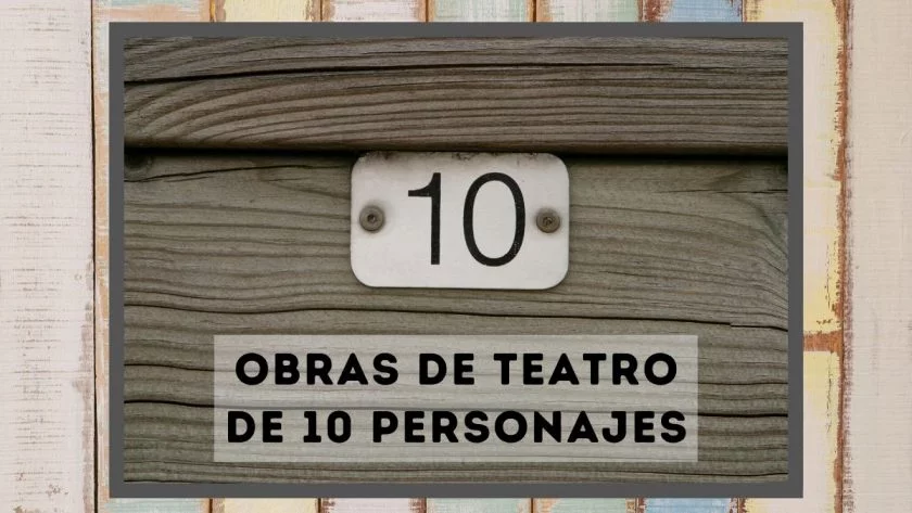 Obras de teatro de 10 personajes